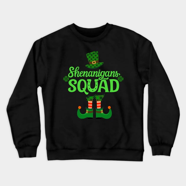 Shenanigans Squad Crewneck Sweatshirt by NI78